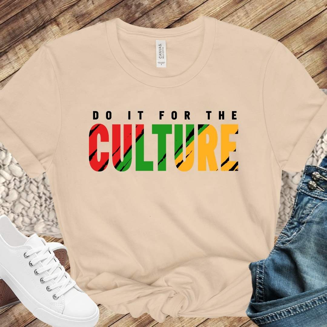 Do it for the Culture