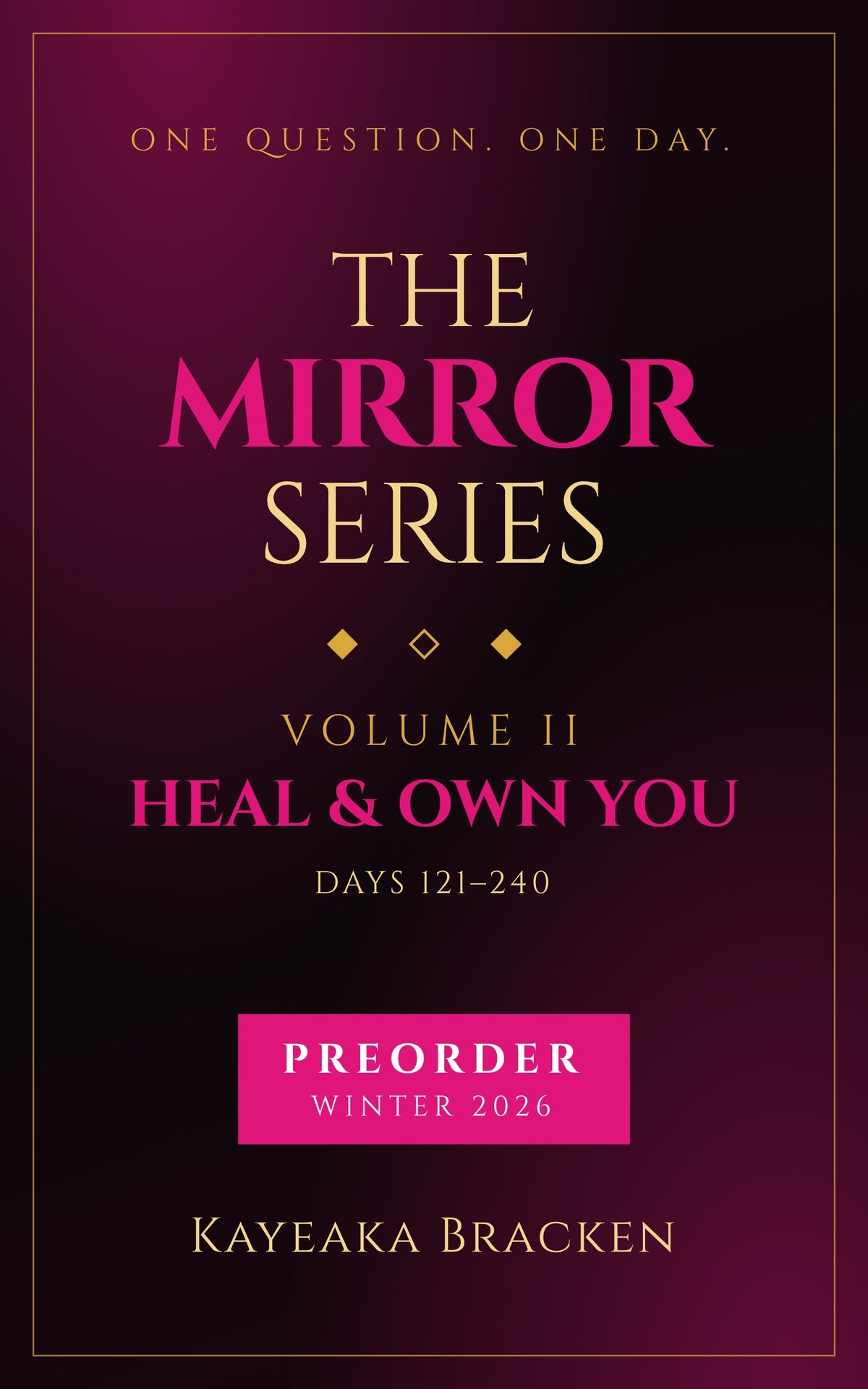 The Mirror Series: Volume II — HEAL & OWN YOU | Digital Edition (Preorder)