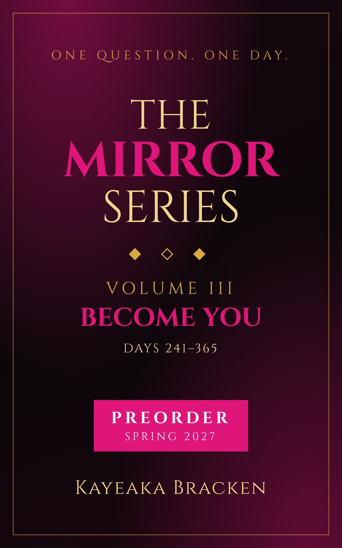 The Mirror Series: Volume III — BECOME YOU | Digital Edition (Preorder)