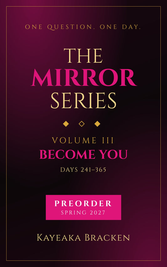 The Mirror Series: Volume III — BECOME YOU | Digital Edition (Preorder)