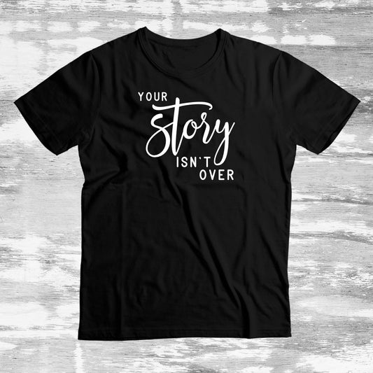 Your Story Isn't Over