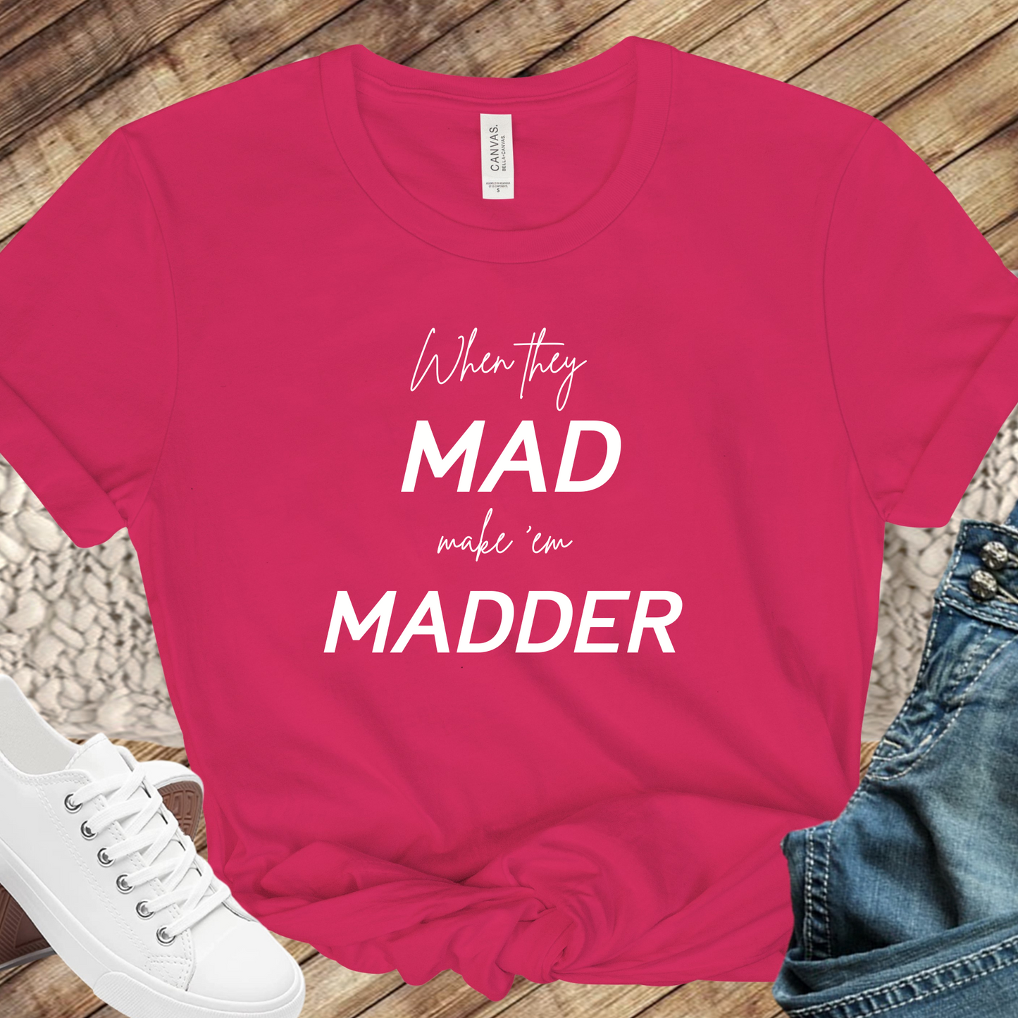 When They Mad….