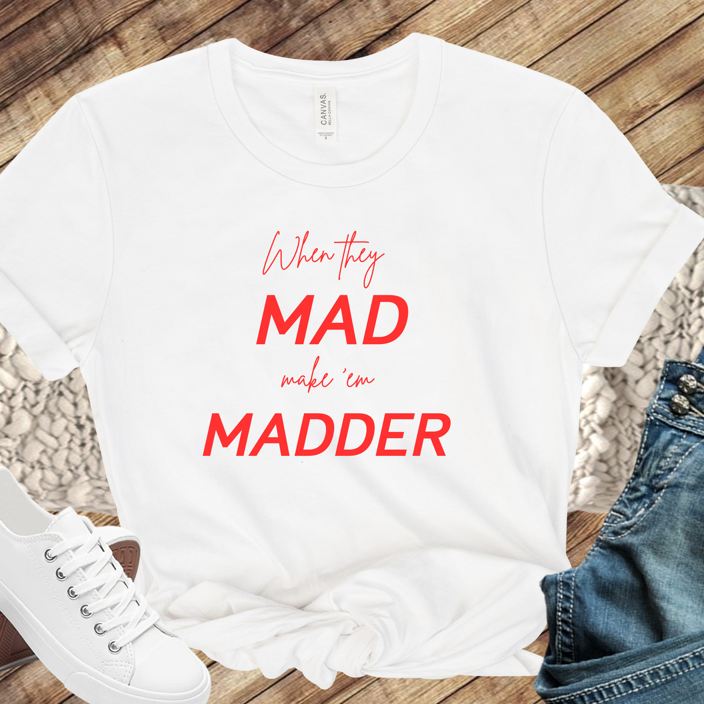 When They Mad….