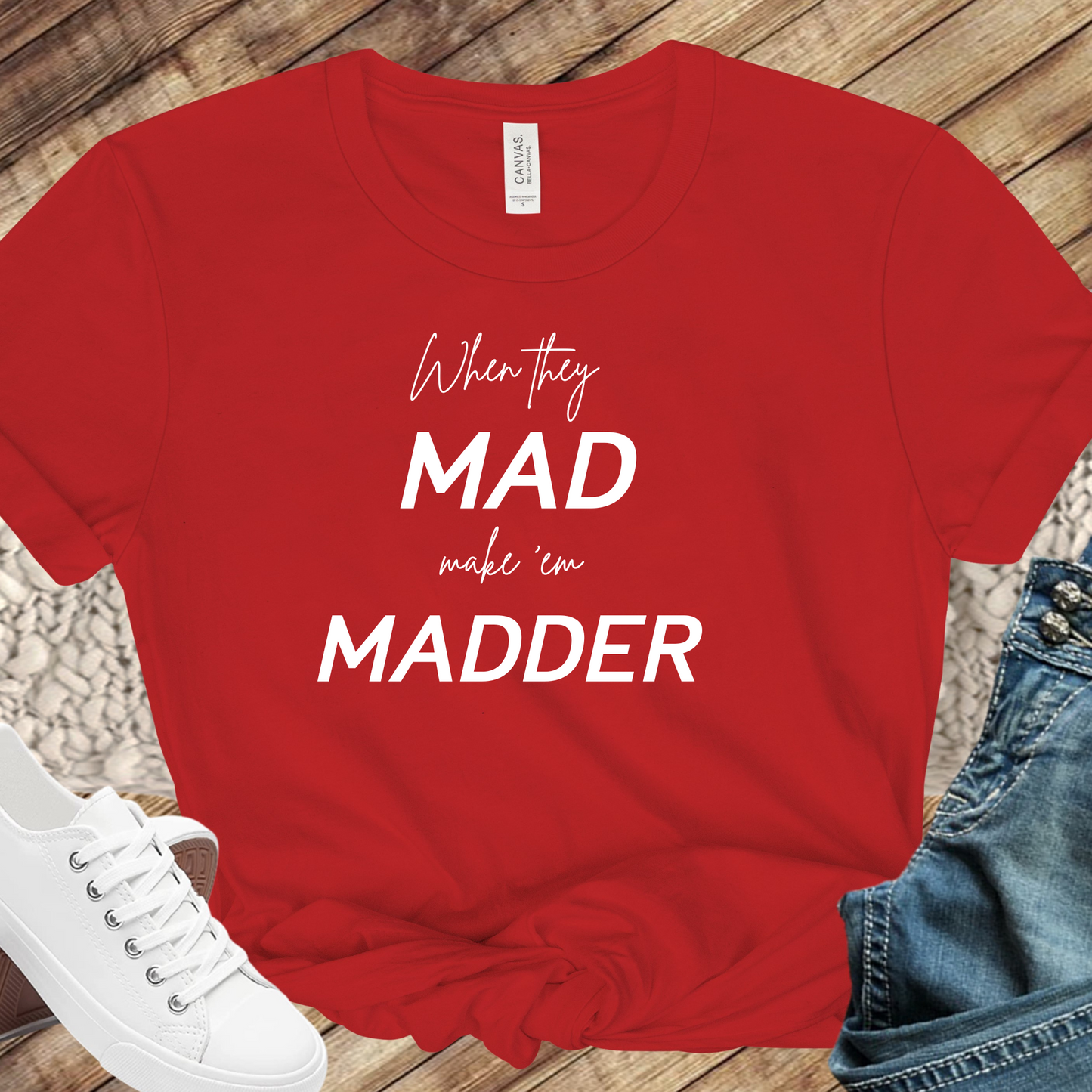 When They Mad….